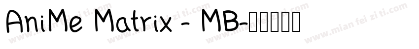 AniMe Matrix - MB字体转换